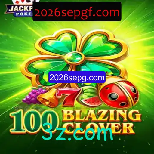 Descubra o Mundo Empolgante de 100BlazingClover